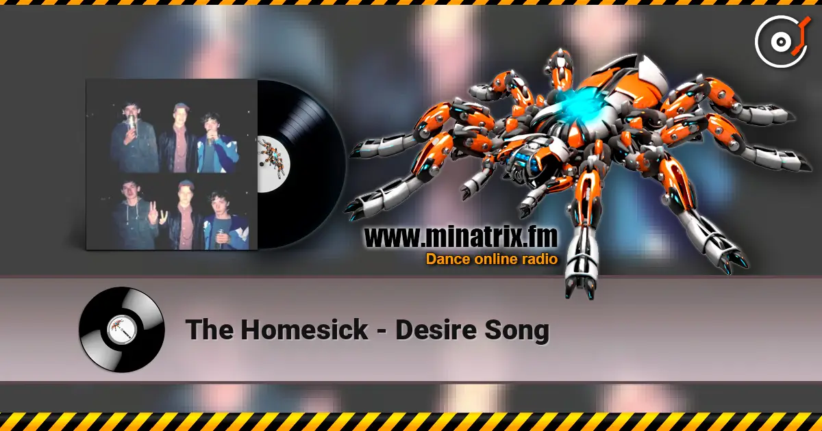 The Homesick - Desire Song online in hoher Qualität hören | Minatrix.FM