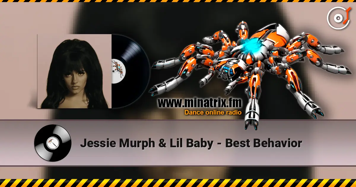 Jessie Murph & Lil Baby - Best Behavior слушать онлайн в высоком качестве | Minatrix.FM