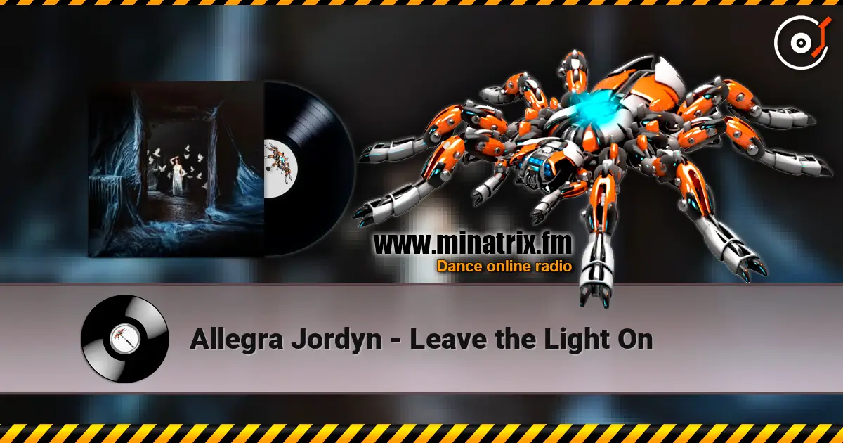 Allegra Jordyn - Leave the Light On слушать онлайн в высоком качестве | Minatrix.FM