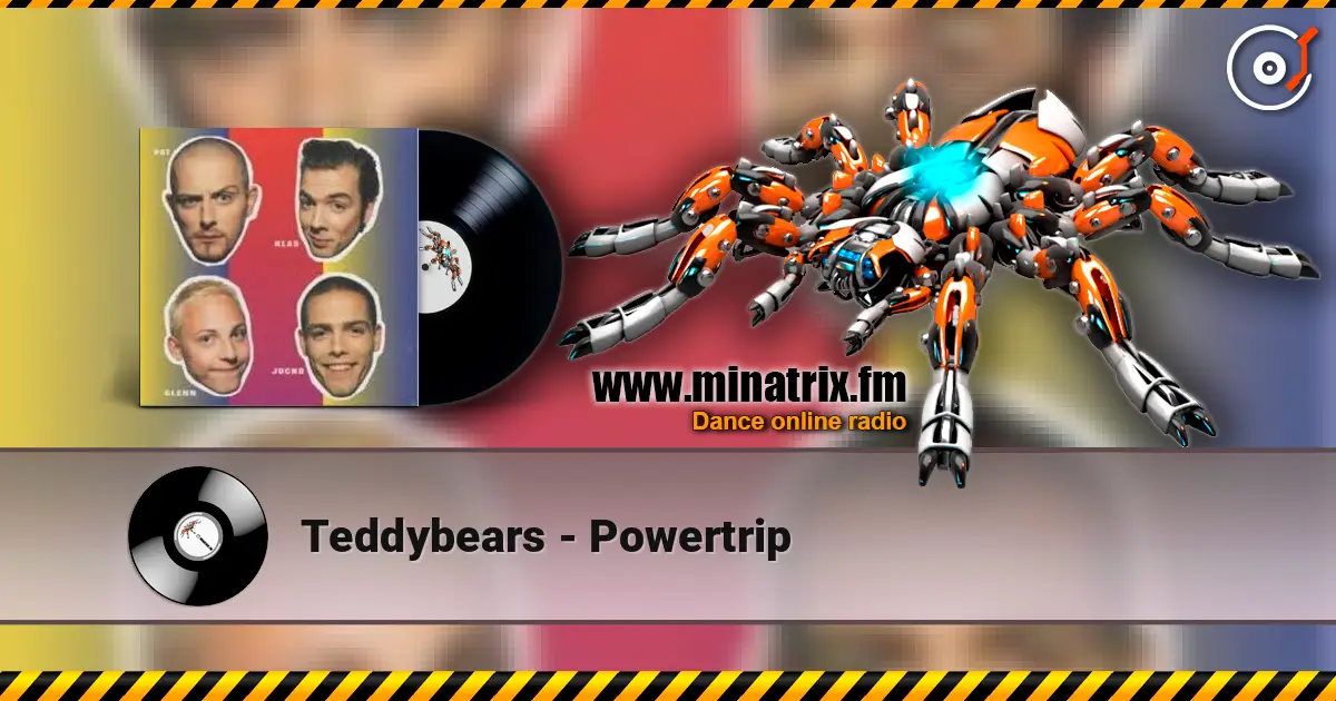 Teddybears - Powertrip écouter en ligne en haute qualité | Minatrix.FM