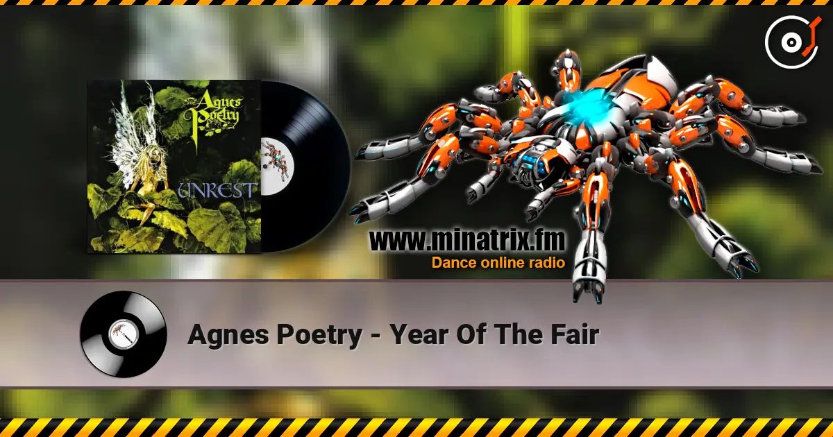 Agnes Poetry - Year Of The Fair écouter en ligne en haute qualité | Minatrix.FM