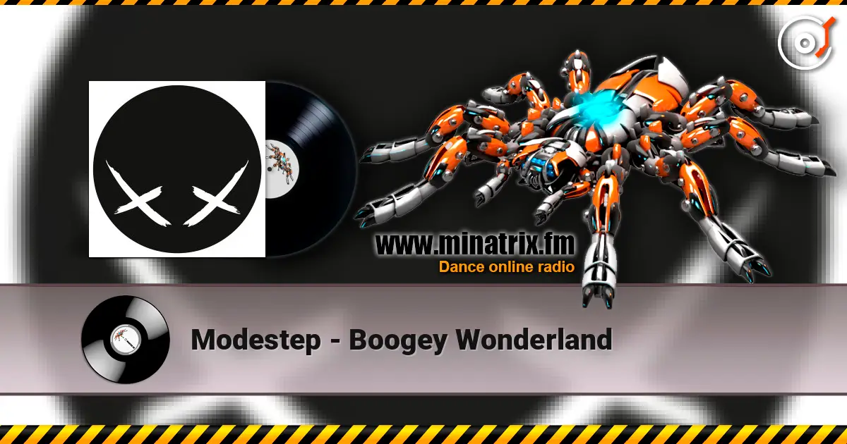 Modestep - Boogey Wonderland escuchar en línea en alta calidad | Minatrix.FM