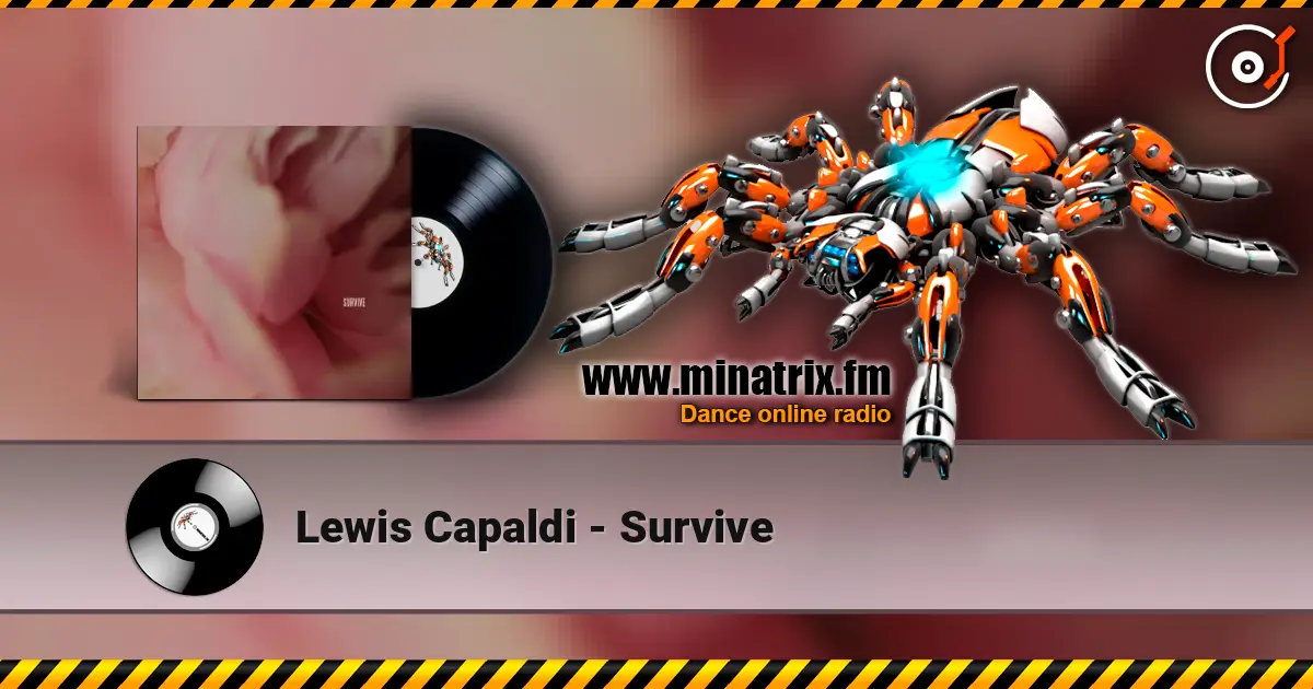 Lewis Capaldi - Survive слушать онлайн в высоком качестве | Minatrix.FM