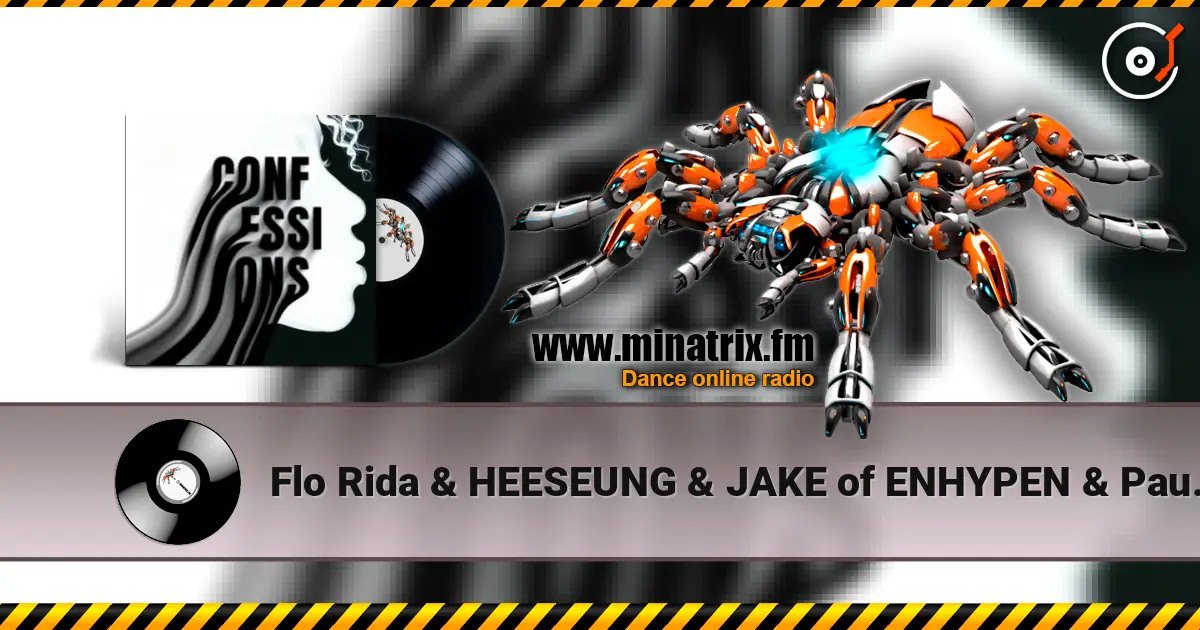 Flo Rida & HEESEUNG & JAKE of ENHYPEN & Paul Russe - Confessions (Marathon Training Mix) online in hoher Qualität hören | Minatrix.FM