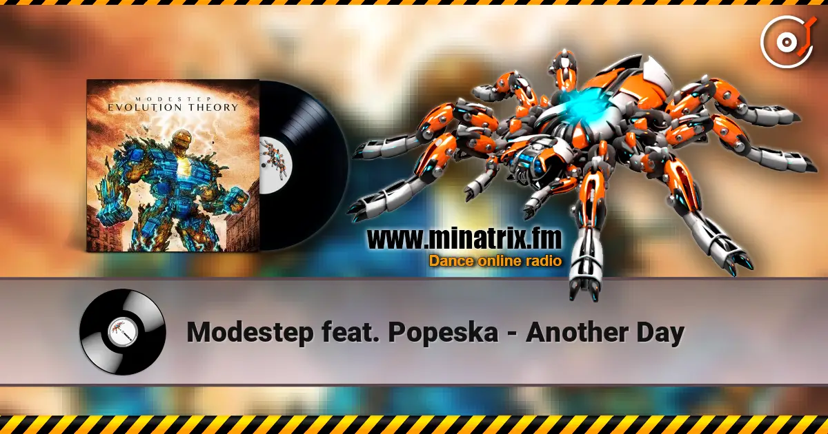 Modestep feat. Popeska - Another Day online in hoher Qualität hören | Minatrix.FM