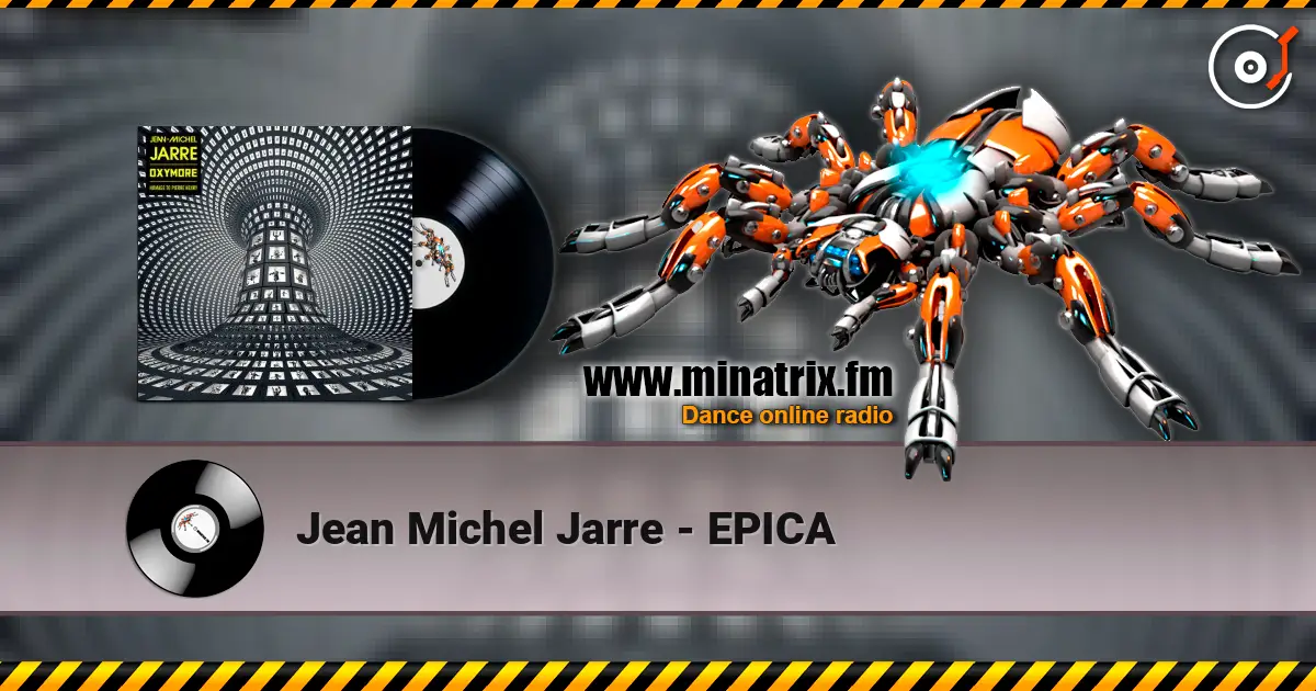 Jean Michel Jarre - EPICA слушать онлайн в высоком качестве | Minatrix.FM