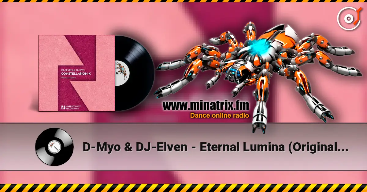 D-Myo & DJ-Elven - Eternal Lumina (Original Mix) 在线收听高音质 | Minatrix.FM