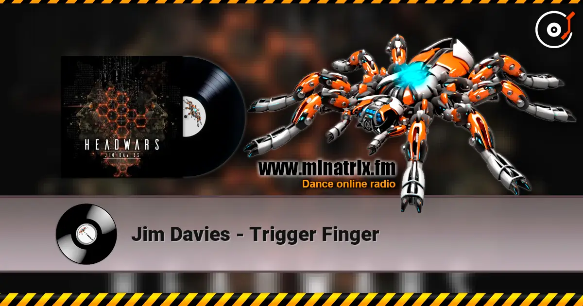Jim Davies - Trigger Finger listen online in high quality | Minatrix.FM