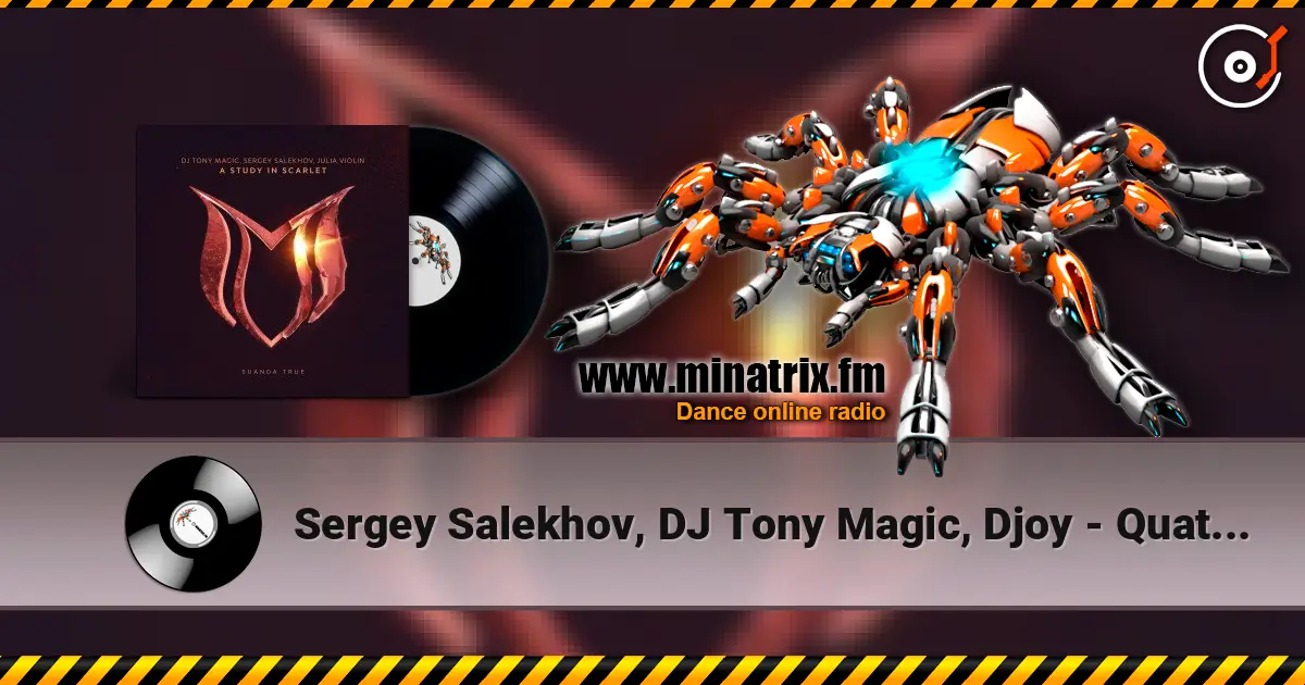 Sergey Salekhov, DJ Tony Magic, Djoy - Quattro (Extended Mix) слухати онлайн у високій якості | Minatrix.FM