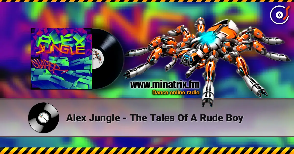 Alex Jungle - The Tales Of A Rude Boy слушать онлайн в высоком качестве | Minatrix.FM
