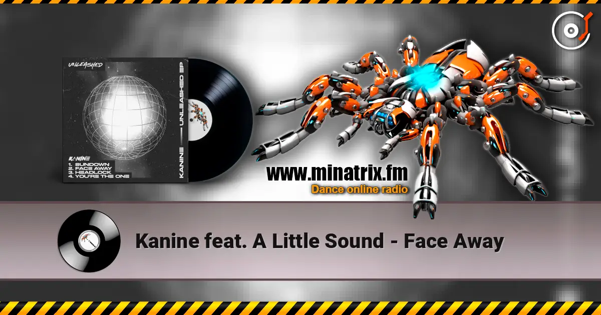 Kanine feat. A Little Sound - Face Away слушать онлайн в высоком качестве | Minatrix.FM