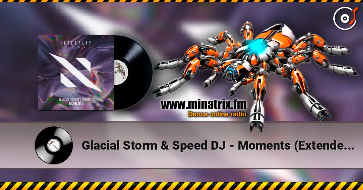 Glacial Storm & Speed DJ - Moments (Extended Mix) listen online in high quality | Minatrix.FM