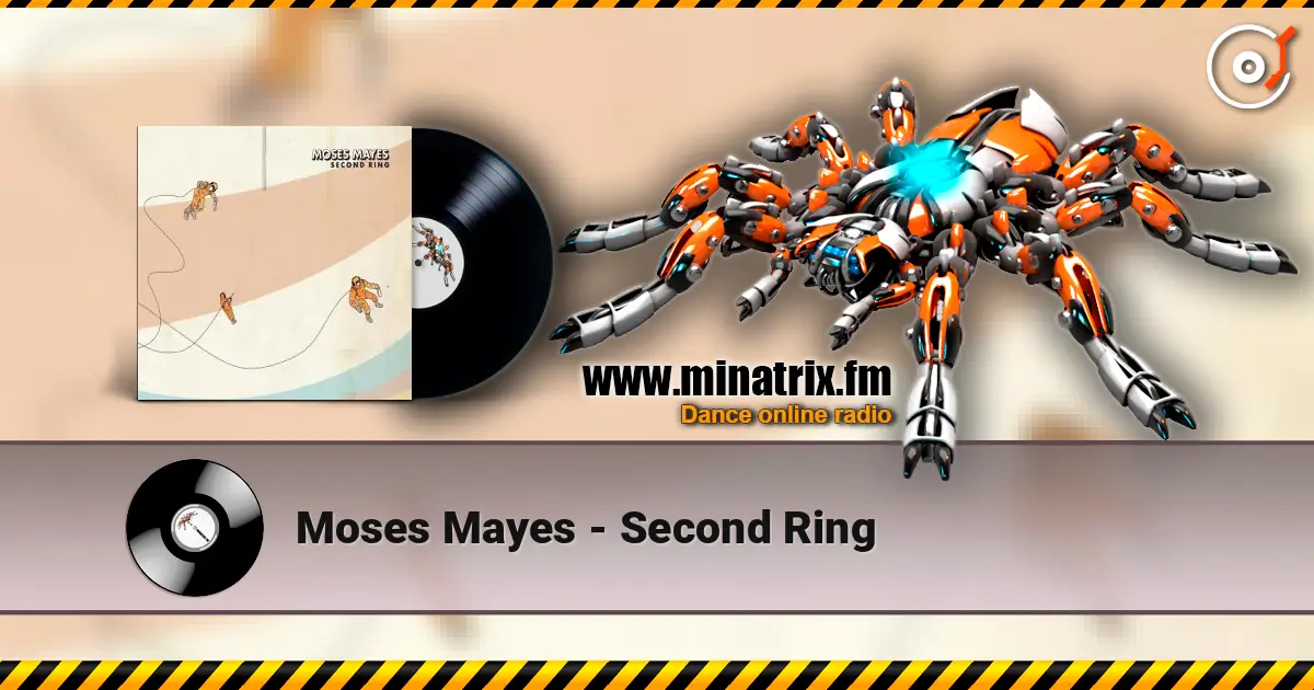 Moses Mayes - Second Ring слушать онлайн в высоком качестве | Minatrix.FM