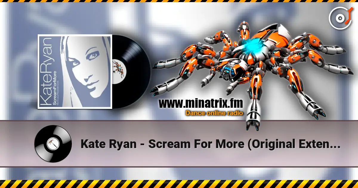 Kate Ryan - Scream For More (Original Extended) слушать онлайн в высоком качестве | Minatrix.FM