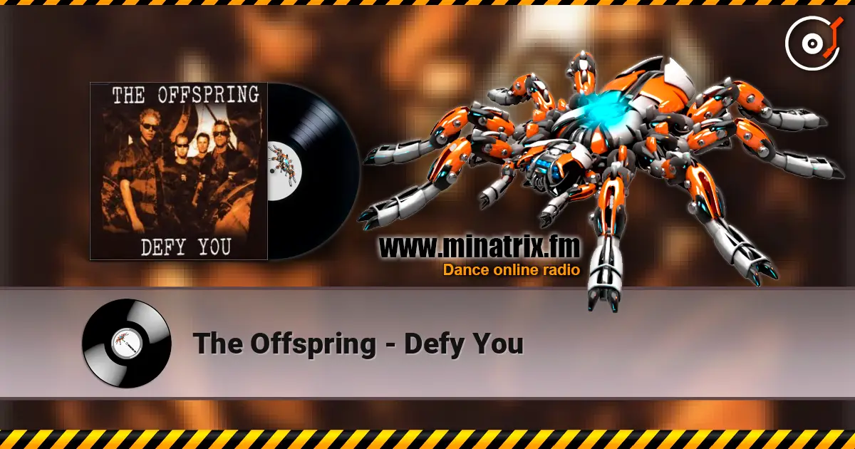 The Offspring - Defy You online in hoher Qualität hören | Minatrix.FM