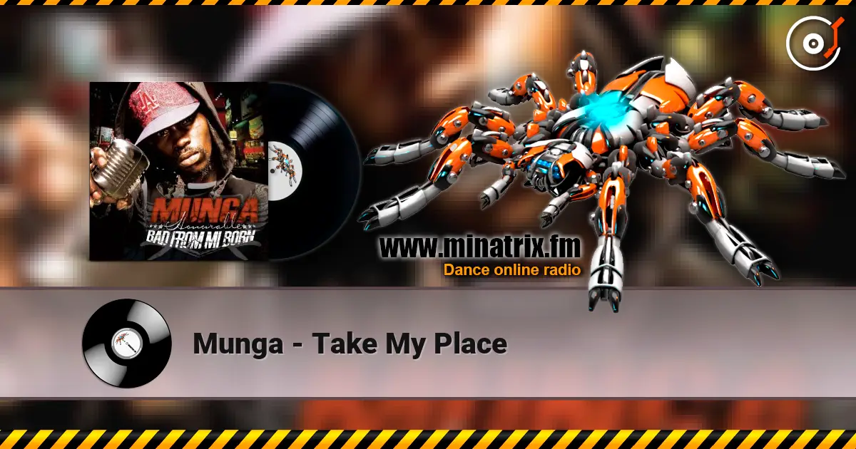Munga - Take My Place слушать онлайн в высоком качестве | Minatrix.FM