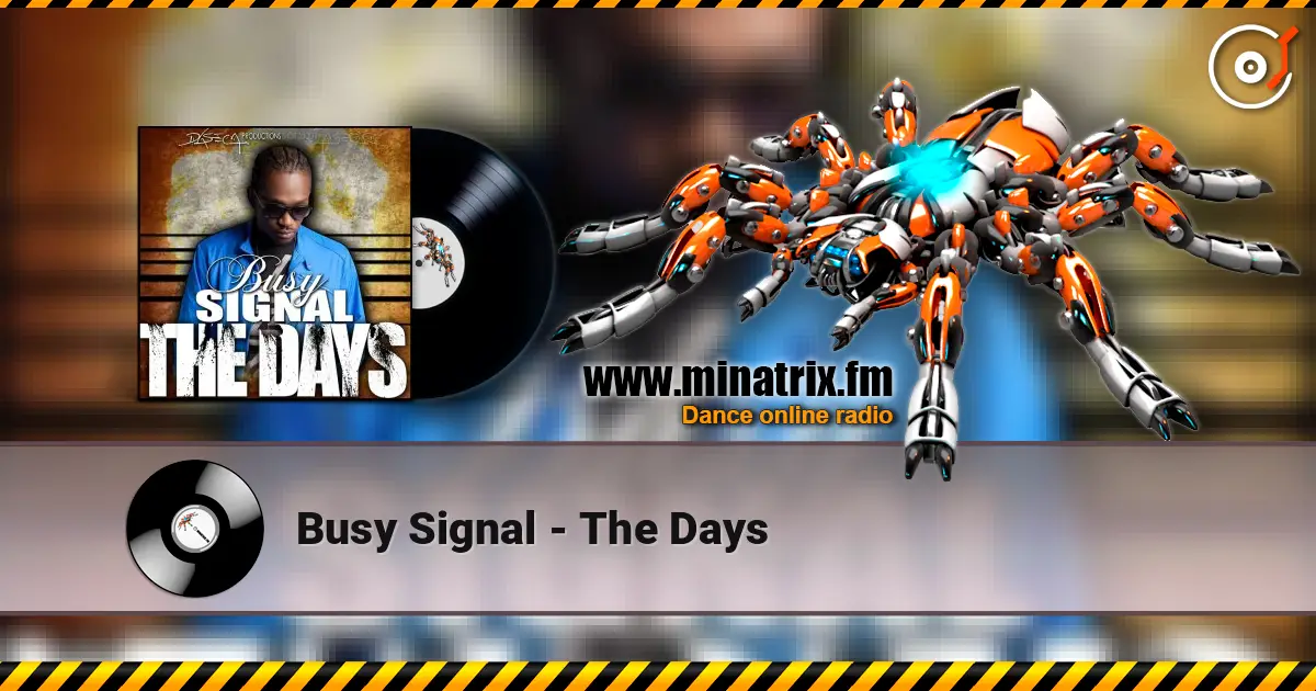 Busy Signal - The Days слушать онлайн в высоком качестве | Minatrix.FM