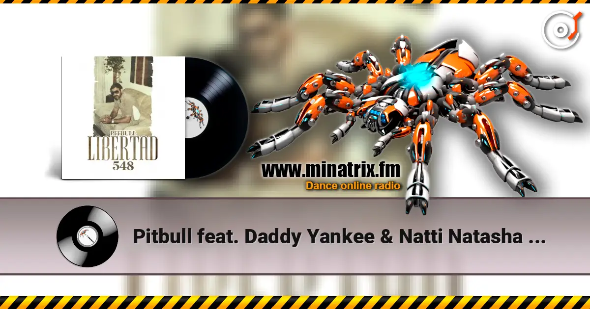 Pitbull feat. Daddy Yankee & Natti Natasha - No Lo Trates слушать онлайн в высоком качестве | Minatrix.FM