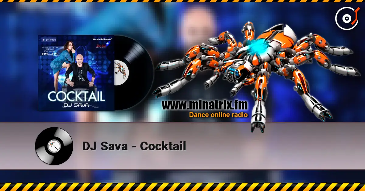 DJ Sava - Cocktail 在线收听高音质 | Minatrix.FM