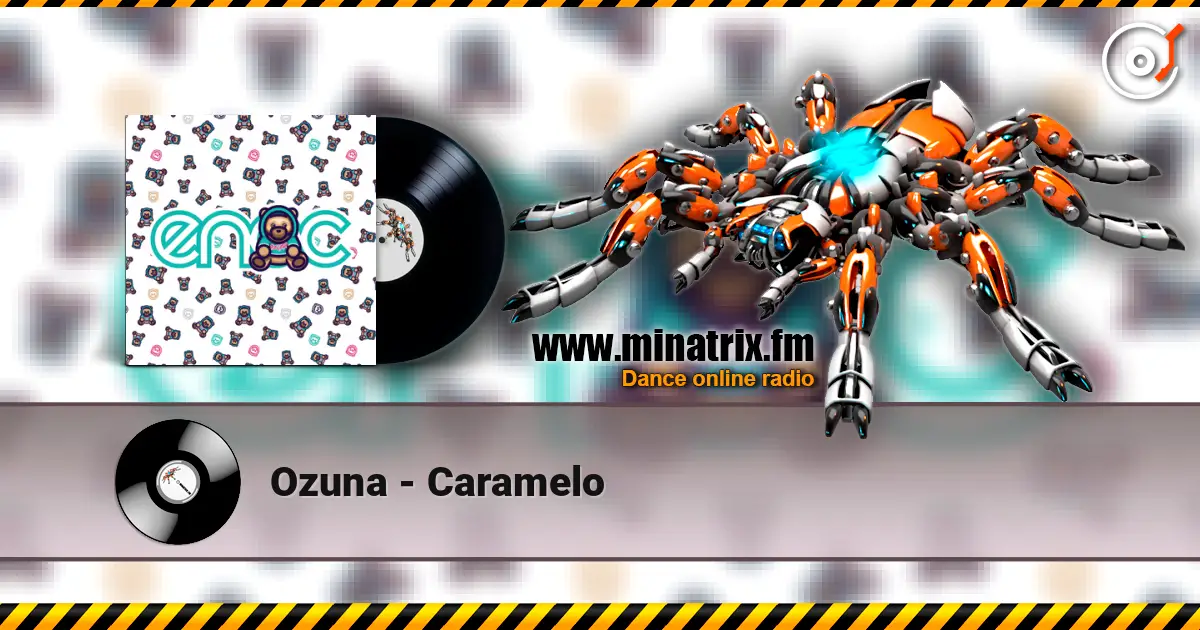 Ozuna - Caramelo écouter en ligne en haute qualité | Minatrix.FM