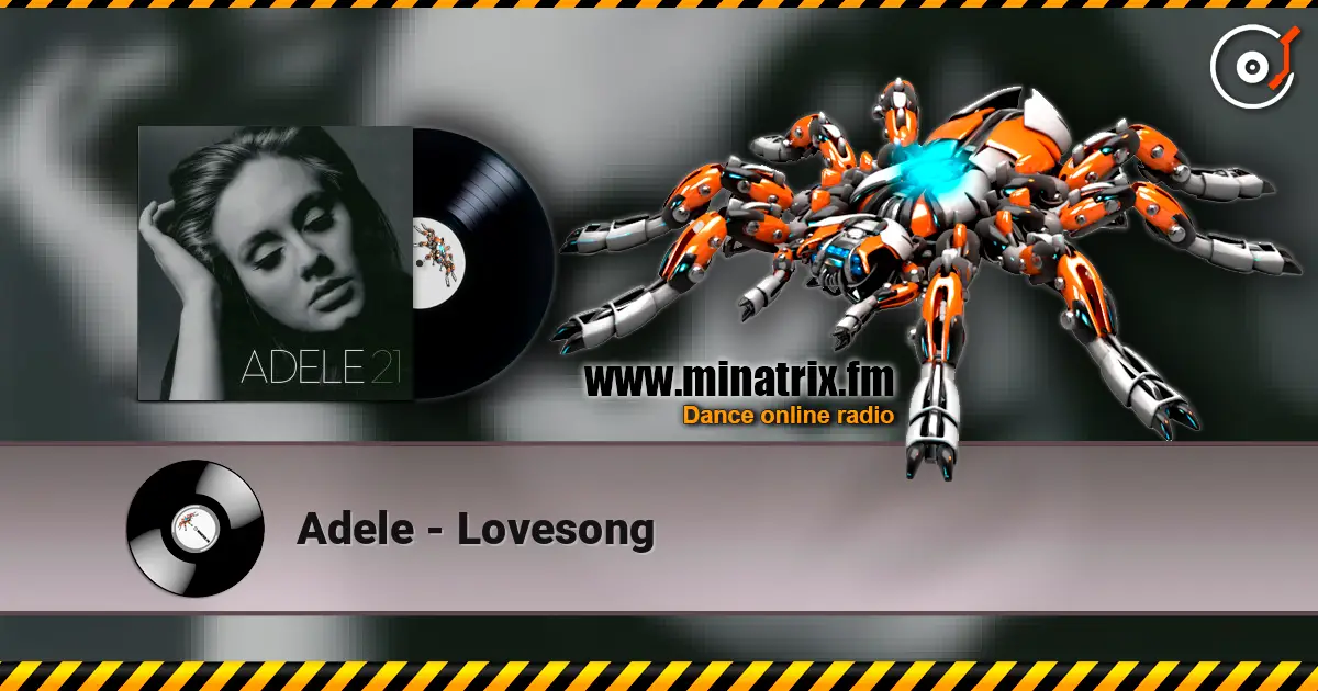 Adele - Lovesong слушать онлайн в высоком качестве | Minatrix.FM