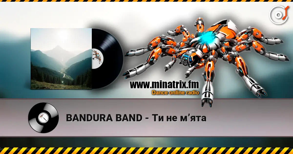BANDURA BAND - Ти не м’ята слушать онлайн в высоком качестве | Minatrix.FM