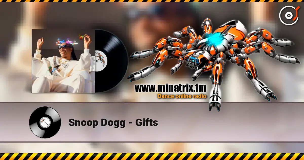 Snoop Dogg - Gifts слушать онлайн в высоком качестве | Minatrix.FM