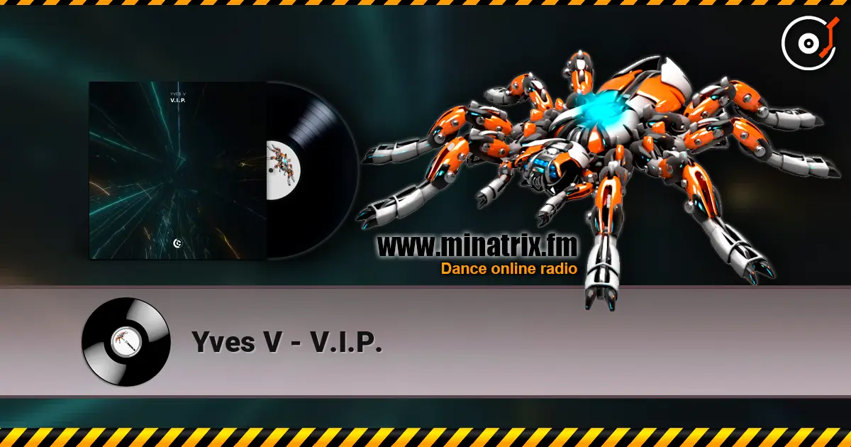 Yves V - V.I.P. слушать онлайн в высоком качестве | Minatrix.FM
