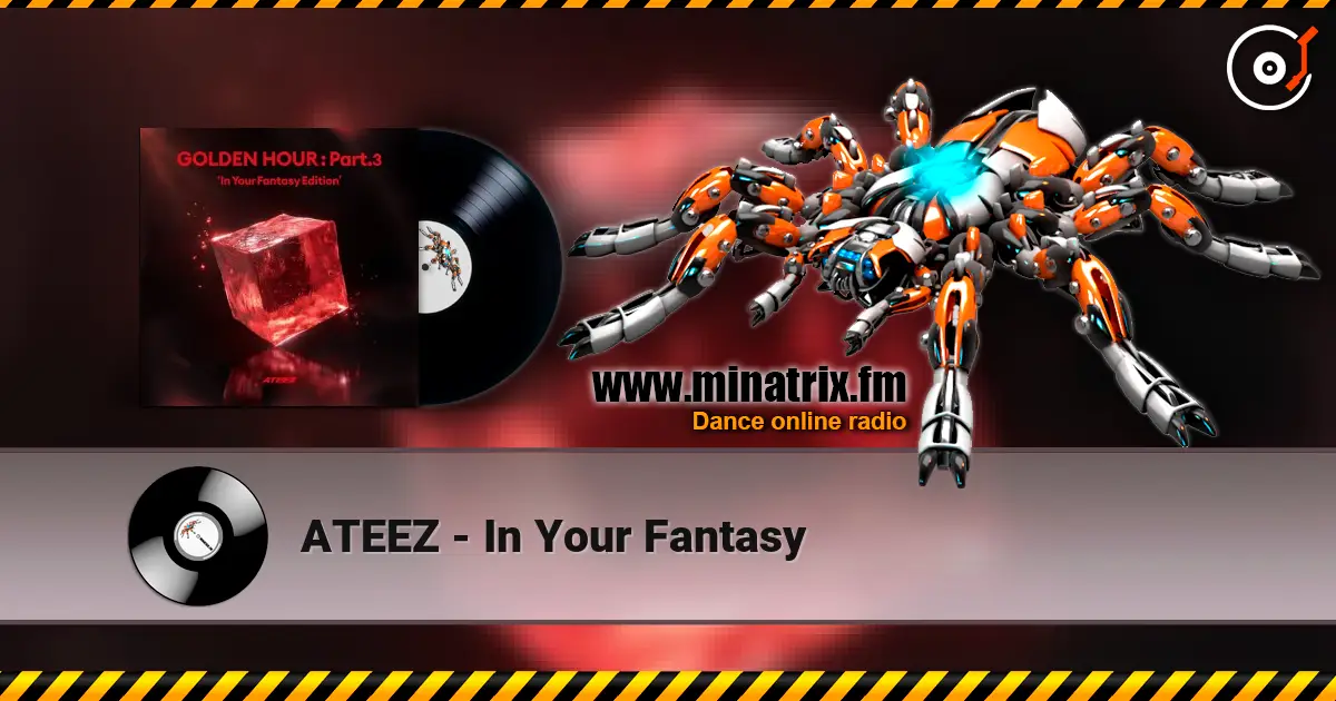ATEEZ - In Your Fantasy слушать онлайн в высоком качестве | Minatrix.FM