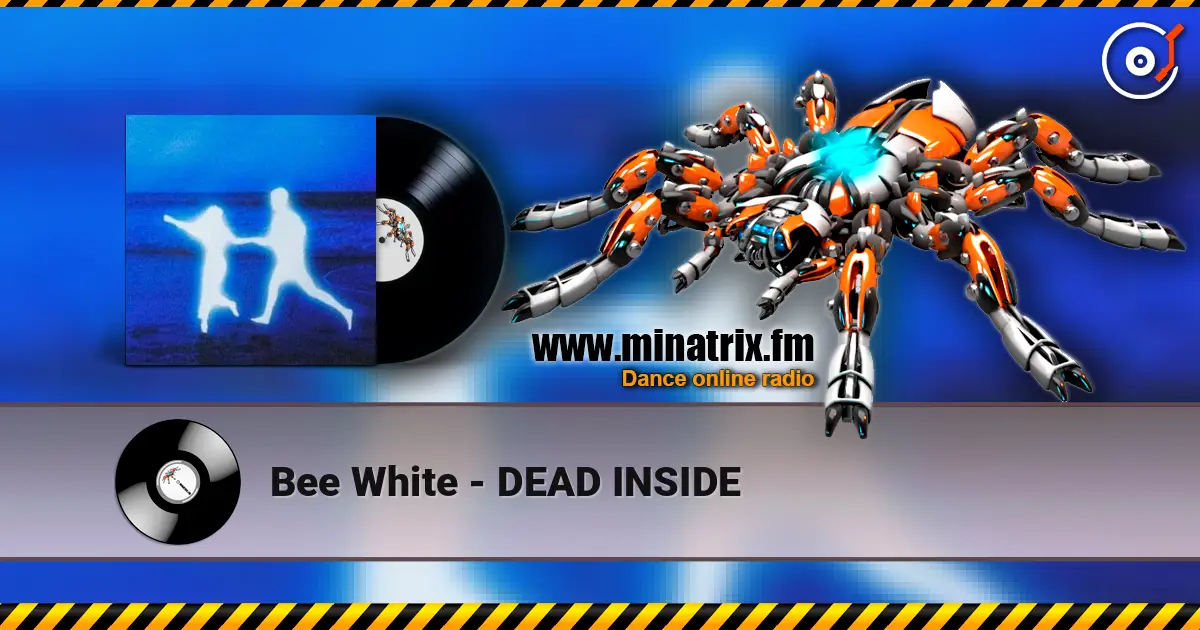 Bee White - DEAD INSIDE слушать онлайн в высоком качестве | Minatrix.FM