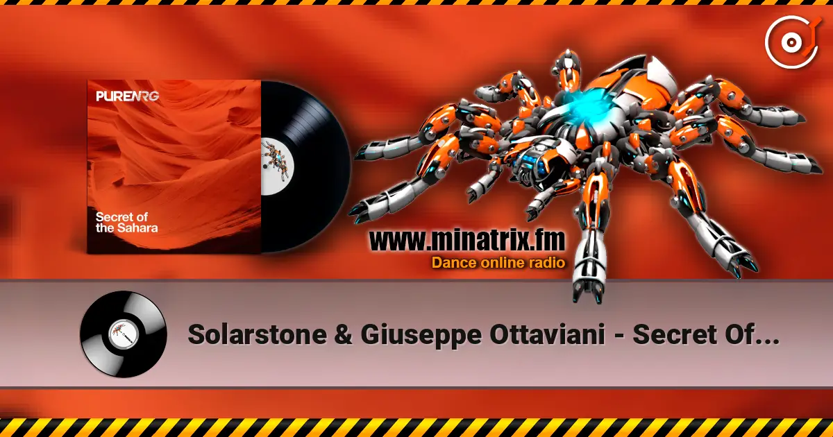 Solarstone & Giuseppe Ottaviani - Secret Of The Sahara écouter en ligne en haute qualité | Minatrix.FM