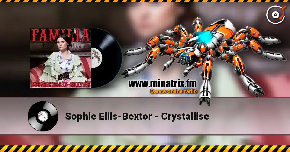 Sophie Ellis-Bextor - Crystallise слушать онлайн в высоком качестве | Minatrix.FM