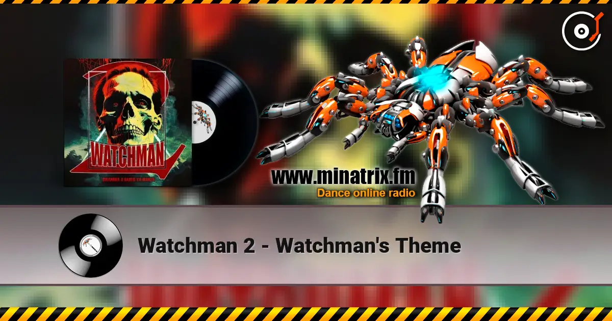Watchman 2 - Watchman's Theme слушать онлайн в высоком качестве | Minatrix.FM