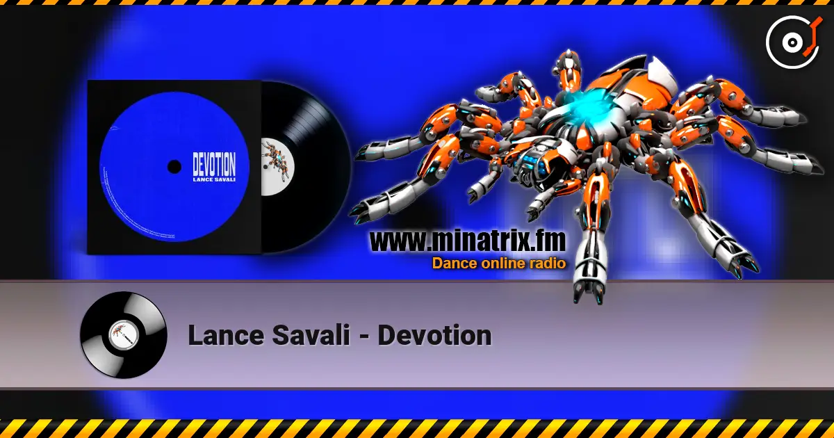 Lance Savali - Devotion слушать онлайн в высоком качестве | Minatrix.FM