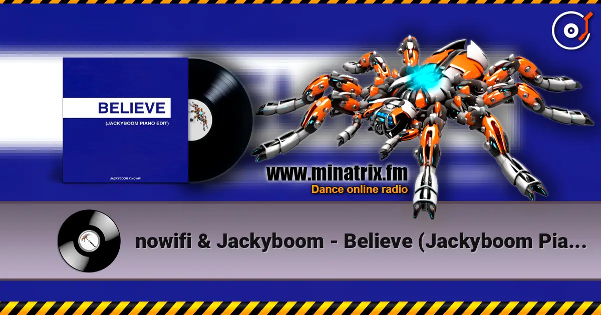 nowifi & Jackyboom - Believe (Jackyboom Piano Edit) Cover слушать онлайн в высоком качестве | Minatrix.FM