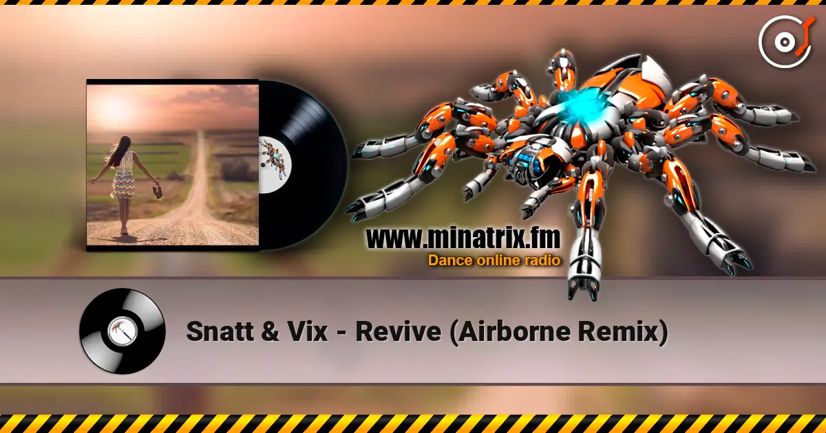 Snatt & Vix - Revive (Airborne Remix) listen online in high quality | Minatrix.FM