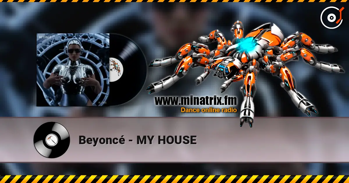 Beyoncé - MY HOUSE слушать онлайн в высоком качестве | Minatrix.FM