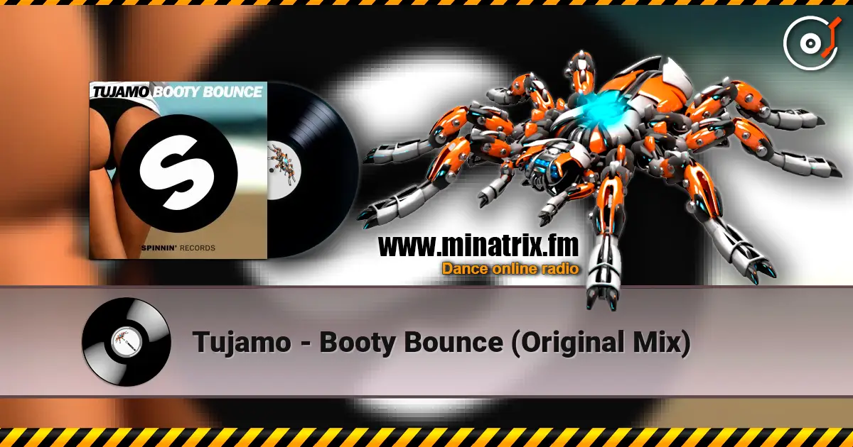 Tujamo - Booty Bounce (Original Mix) слухати онлайн у високій якості | Minatrix.FM