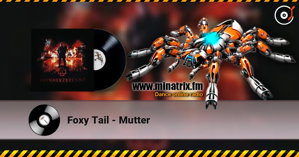 Foxy Tail - Mutter escuchar en línea en alta calidad | Minatrix.FM