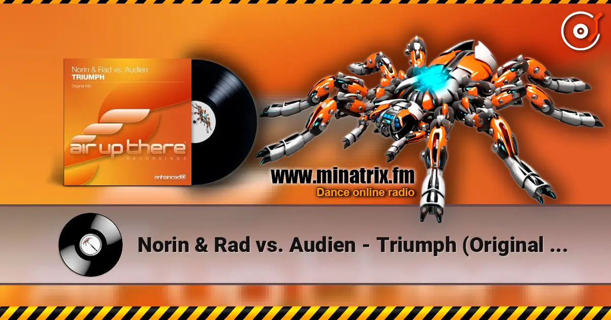 Norin & Rad vs. Audien - Triumph (Original Mix) слухати онлайн у високій якості | Minatrix.FM