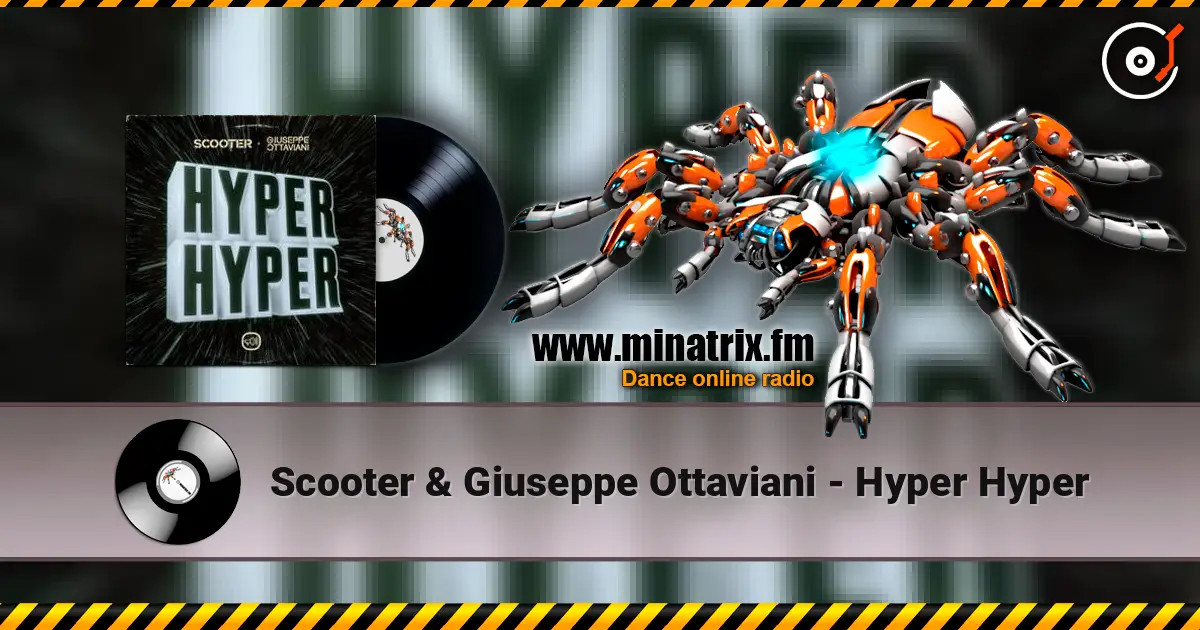 Scooter & Giuseppe Ottaviani - Hyper Hyper escuchar en línea en alta calidad | Minatrix.FM
