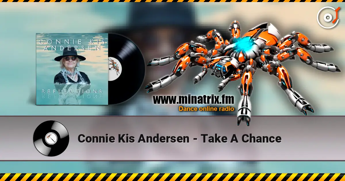 Connie Kis Andersen - Take A Chance online in hoher Qualität hören | Minatrix.FM