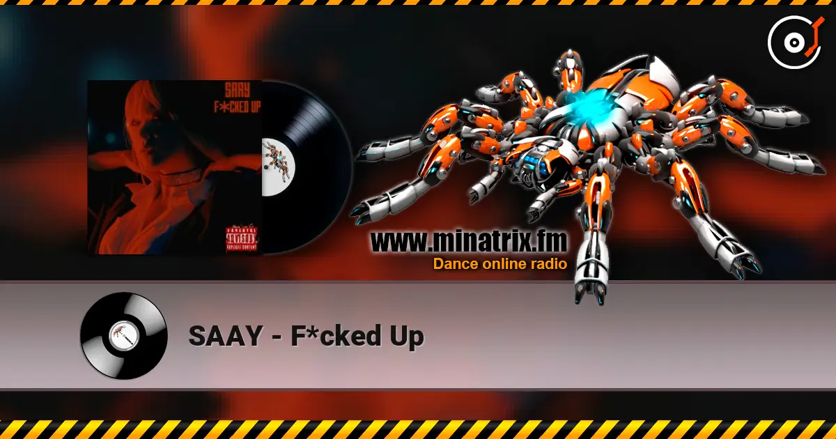 SAAY - F*cked Up слушать онлайн в высоком качестве | Minatrix.FM