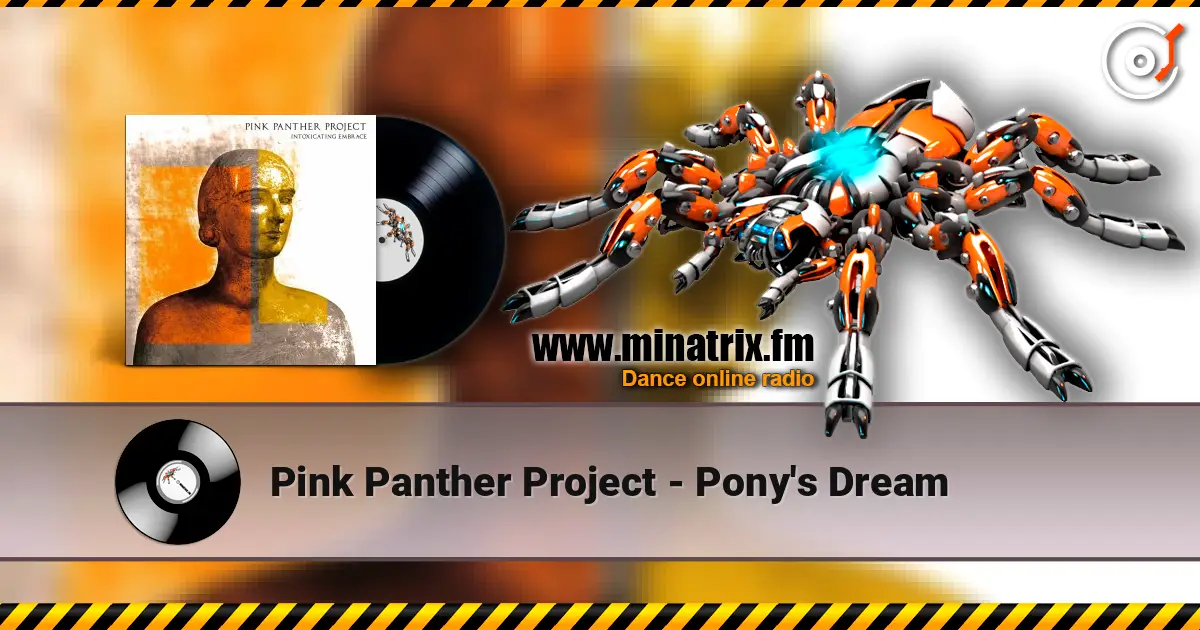 Pink Panther Project - Pony's Dream 在线收听高音质 | Minatrix.FM