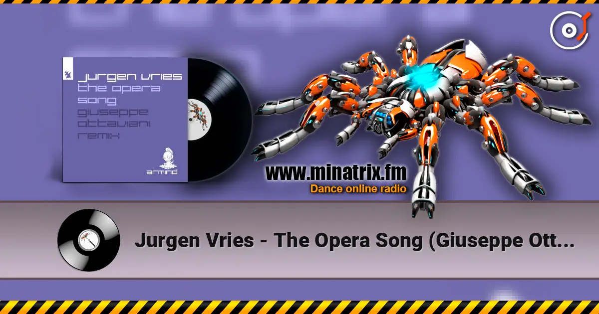 Jurgen Vries - The Opera Song (Giuseppe Ottaviani Remix) online in hoher Qualität hören | Minatrix.FM