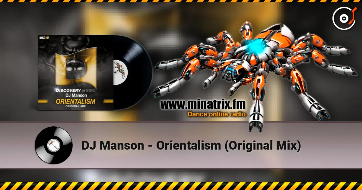 DJ Manson - Orientalism (Original Mix) слухати онлайн у високій якості | Minatrix.FM