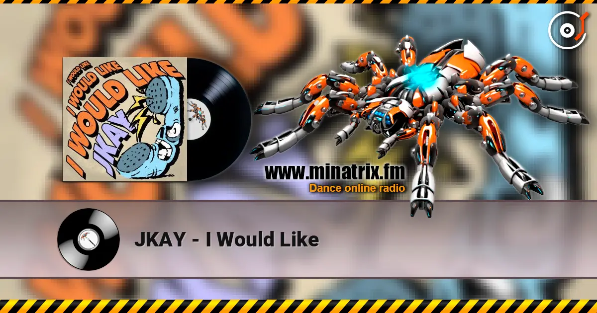JKAY - I Would Like слушать онлайн в высоком качестве | Minatrix.FM
