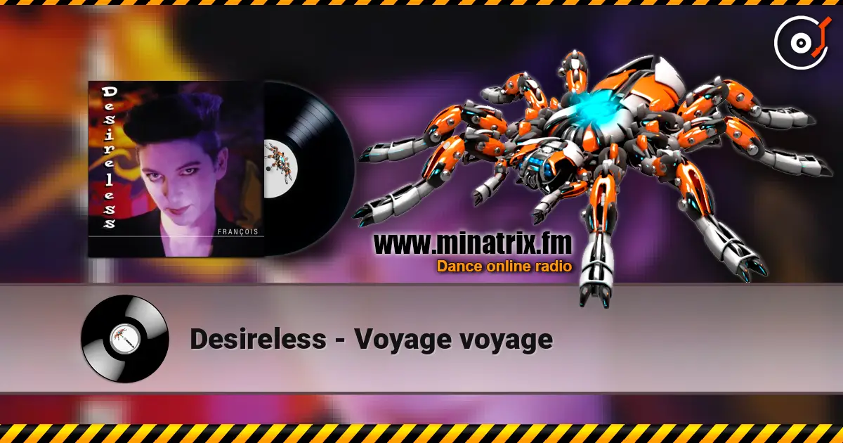 Desireless - Voyage voyage слушать онлайн в высоком качестве | Minatrix.FM