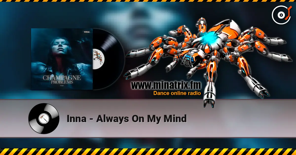 Inna - Always On My Mind слушать онлайн в высоком качестве | Minatrix.FM