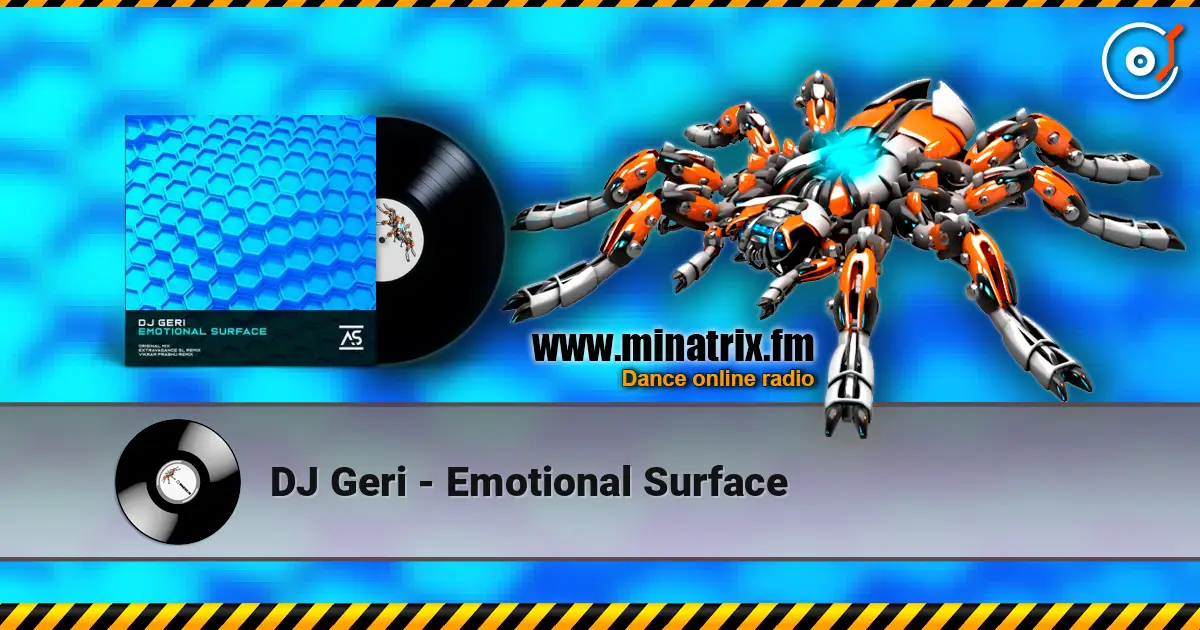 DJ Geri - Emotional Surface слухати онлайн у високій якості | Minatrix.FM